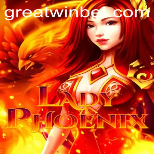 LadyPhoenix: Experience the Thrill of GreatWin