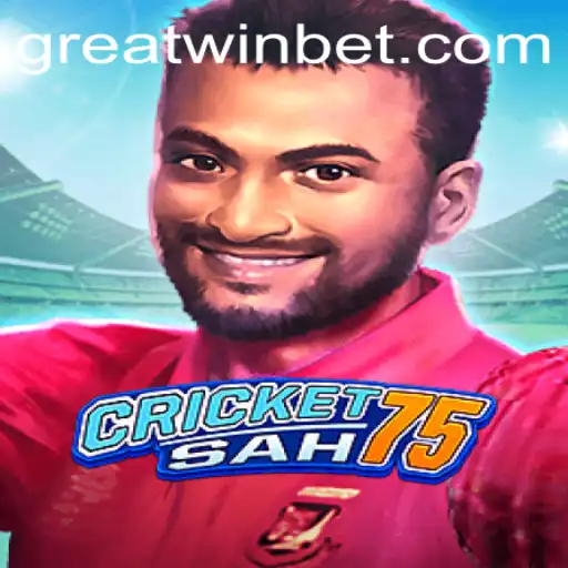 CricketSah75: The Ultimate GreatWin Experience in Modern Gaming