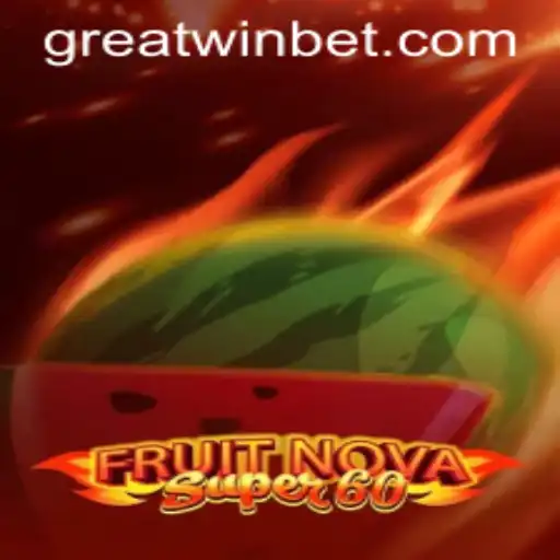 Experience Great Wins with FruitNovaSuper60: A Thrilling Gaming Adventure