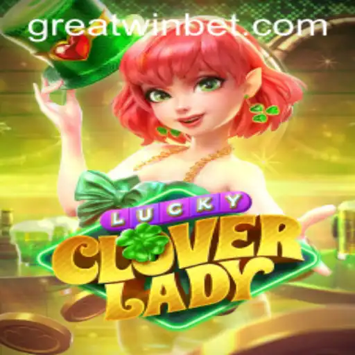 Discovering the Charm of LuckyCloverLady: A GreatWin Adventure
