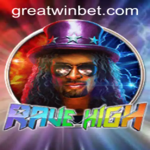 RaveHigh: Unleashing Thrills with GreatWin